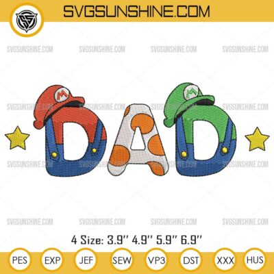 Super Mario Dad Embroidery Files, Mario Bros Happy Father's Day ...