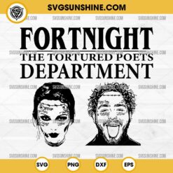 Fortnight The Tortured Poets Department SVG, Taylor Swift And Post Malone SVG, Fortnight Taylor Swift SVG