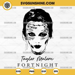 Taylor Swift Post Malone SVG, Fortnight SVG, Taylor Swift Malone Tattoos SVG