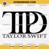 TTPD Taylor Swift SVG, The Tortured Poets Department SVG, Taylor Swift New Album 2024 SVG