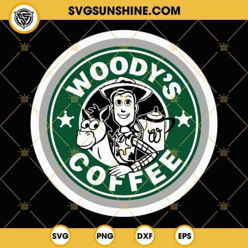 Woody's Coffee Starbucks SVG, Disney Toy Story Starbucks SVG