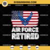 Air Force Retired US Flag SVG, American Flag SVG, Air Force SVG, Veteran SVG