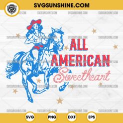 All American Cowgirl Sweetheart SVG, Cowgirl 4th Of July SVG, Cowgirl Riding Horse SVG