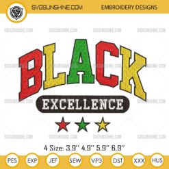 Black Excellence Embroidery Design, African American Black History Machine Embroidery Design File