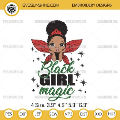 Black Girl Magic Embroidery Design, Black Girl Princess Machine Embroidery Design File
