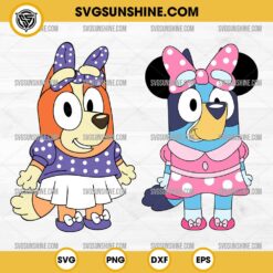 Bluey and Bingo Minnie Mouse SVG, Funny Disney Bluey and Bingo SVG Bundle