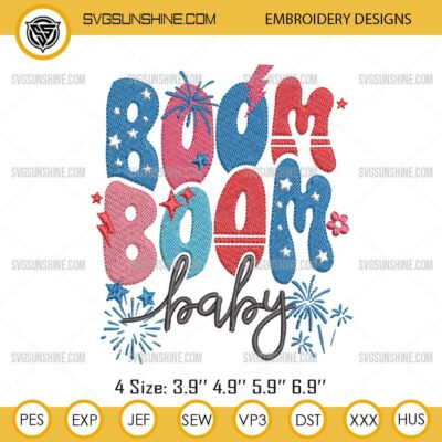 4th Of July Boom Boom Baby Fire Work Embroidery Design