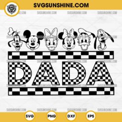 Disney Checkered Dada SVG, Mickey Mouse And Friends Dada SVG, Disney Happy Father's Day SVG