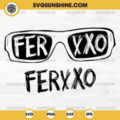Ferxxo SVG, Feid SVG, Ferxxo Sunglasses SVG
