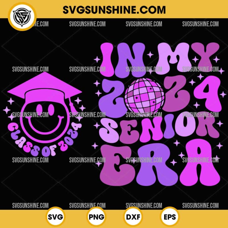 In My 2024 Senior Era Svg, Class of 2024 Svg, Senior 2024 Svg