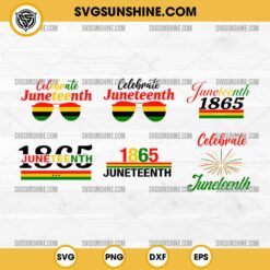 Juneteenth SVG Bundle, Celebrate Juneteenth SVG, Juneteenth Sunglasses SVG, Juneteenth 1865 SVG