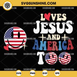 Love Jesus And America Too SVG, American Flag Smiley Face SVG, Christian 4th of July SVG