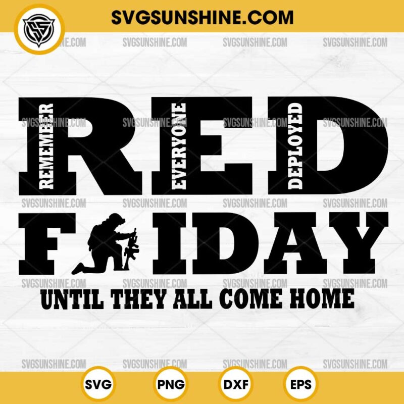 Remember Everyone Deployed SVG, Red Friday SVG, Military SVG, Soldier ...