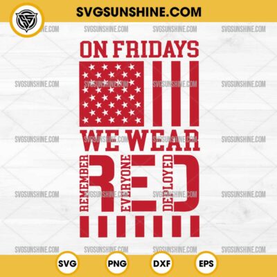 On fridays we wear red Svg, Red remember everyone deployed Svg