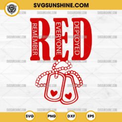 R.E.D. SVG, Red Friday SVG, Remember Everyone Deployed SVG, Military SVG