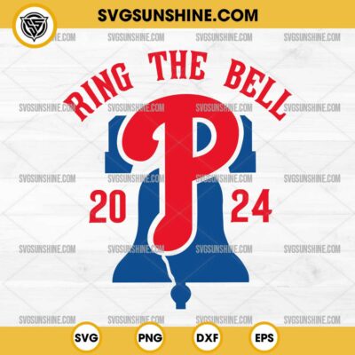 Ring The Bell Philadelphia Phillies 2024 SVG, Philadelphia Baseball SVG, World Series Champions 2024 SVG