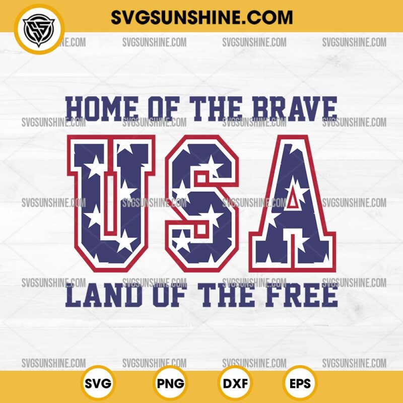 Home Of The Brave Land Of The Free SVG, USA SVG, America SVG, Happy ...