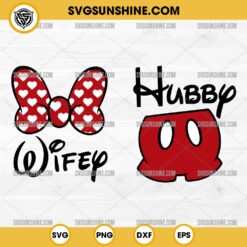 Wifey and Hubby Svg Bundle, Minnie Bow and Mickey Mouse Shorts Svg