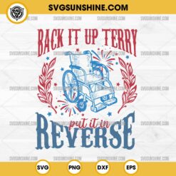 Back It Up Terry Put It In Reverse SVG PNG Cut Files