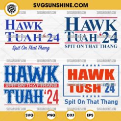 Hawk Tuah 24 Spit on That Thang SVG Bundle