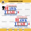 Make Head Great Again Hawk Tuah 24 SVG, Spit On That Thang SVG, Hawk Tuah SVG