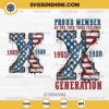 Generation X SVG, Proud Member Of The Fuck Your Feelings SVG, American Flag Gen X SVG