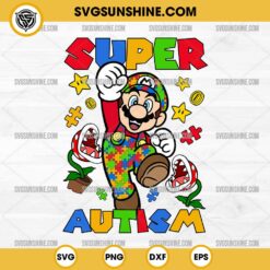 Super Autism SVG, Super Mario Autism SVG, Mario Autism Awareness SVG