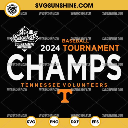 Tennessee Volunteers 2024 SEC Baseball Tournament Champs SVG, Tennessee Volunteers 2024 NCAA SVG PNG