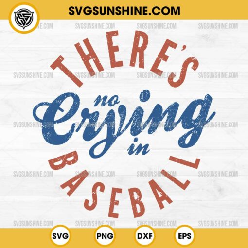 Retro Theres No Crying in Baseball SVG