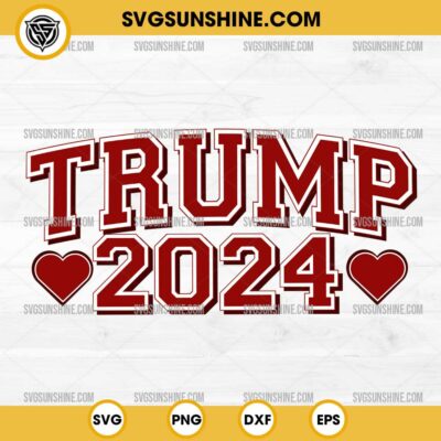 Trump 2024 SVG, Trump SVG, President Trump SVG PNG Cricut Files for Cricut & Silhouette
