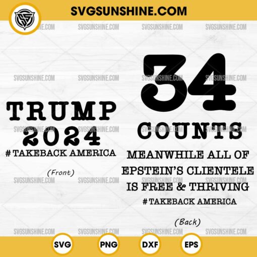 Trump 2024 Take Back America SVG, Trump 2024 SVG PNG Cricut Silhouette