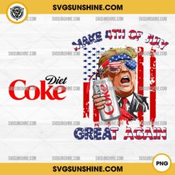 Trump Drink Diet Coke PNG, Trump Diet Coke Make 4th Of July Great Again PNG