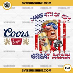 Trump Coors Banquet Beer PNG, Trump Beer Make 4th Of July Great Again PNG