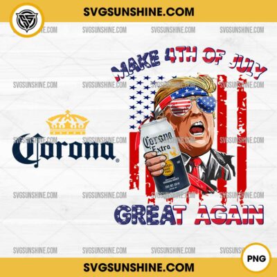 Trump Corona Extra Beer PNG, Donald Trump Beer 4th Of July PNG