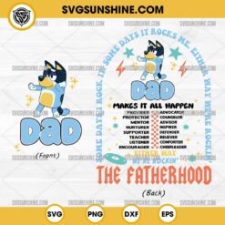 Bluey Dad SVG, Bluey The Fatherhood SVG, Bluey Father’s Day SVG, Bluey Dad Some Days I Rock It Some Days It Rocks Me SVG