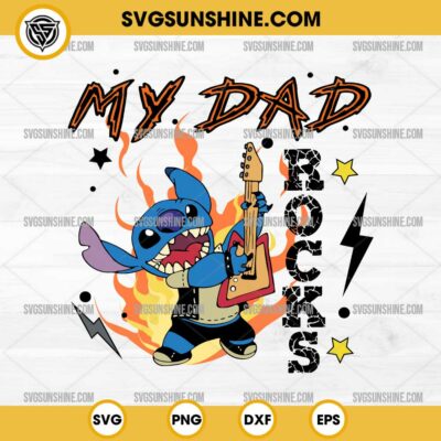 Stitch My Dad Rocks SVG, Stitch Dad SVG, Father's Day SVG