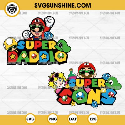 Super Mario Daddio SVG, Super Son SVG, Super Mario Gamer Happy Fathers Day SVG