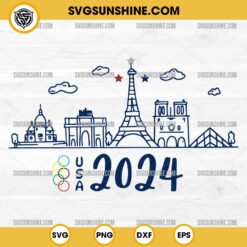 Team USA 2024 Paris Skyline SVG, Eiffel Tower SVG, Paris USA Summer Olympics SVG