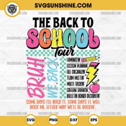 The Back to School Tour SVG, Bruh We Back SVG, First Day of School SVG