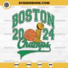 Boston 2024 Champs SVG, Boston Celtics 2024 SVG, NBA Basketball Championship 2024 SVG
