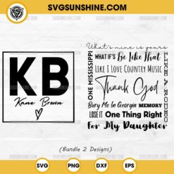 Bundle Kane Brown SVG, Kane Brown Songs SVG, Kane Brown SVG PNG Cricut & Silhouette