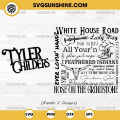 Bundle Tyler Childers SVG, Tyler Childers Songs SVG, Tyler Childers SVG PNG Cricut & Silhouette