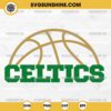 Celtics Basketball SVG, Boston Celtics SVG Cricut Cut File