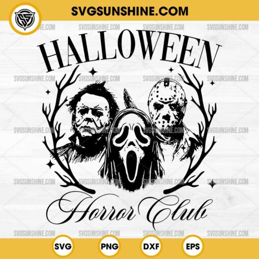 Halloween Horror Club SVG, Jason Voorhees Michael Myers Ghostface SVG