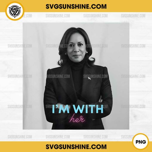 I'm With Her Kamala Harris 2024 PNG Designs