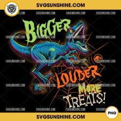 Jurassic World Raptor PNG, Bigger Louder More Treats PNG