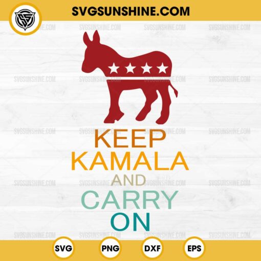 Keep Kamala And Carry On SVG, Kamala Harris SVG