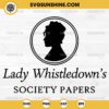 Silhouette Bridgerton Lady Whistledown's Society Papers SVG PNG