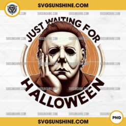 Michael Myers Just Waiting For Halloween PNG, Horror Characters PNG