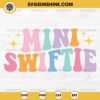 Mini Swiftie SVG, Little Swiftie SVG, The Eras Tour SVG, Taylor Swift SVG